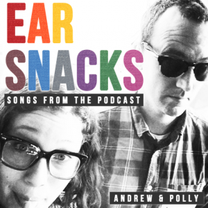 ear_snacks_songs_from_the_podcast_cover_art_largewebop